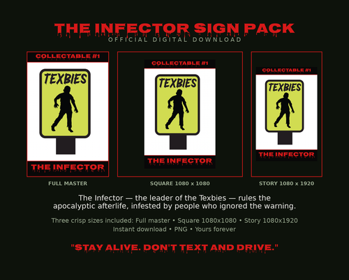 Digital product listing graphic for 'The Infector Sign Pack' featuring three collectible sign designs: Full Master, Square 1080x1080, and Story 1080x1920. The signs are yellow-green with a black silhouette of a person and the word 'TEXBIES'.